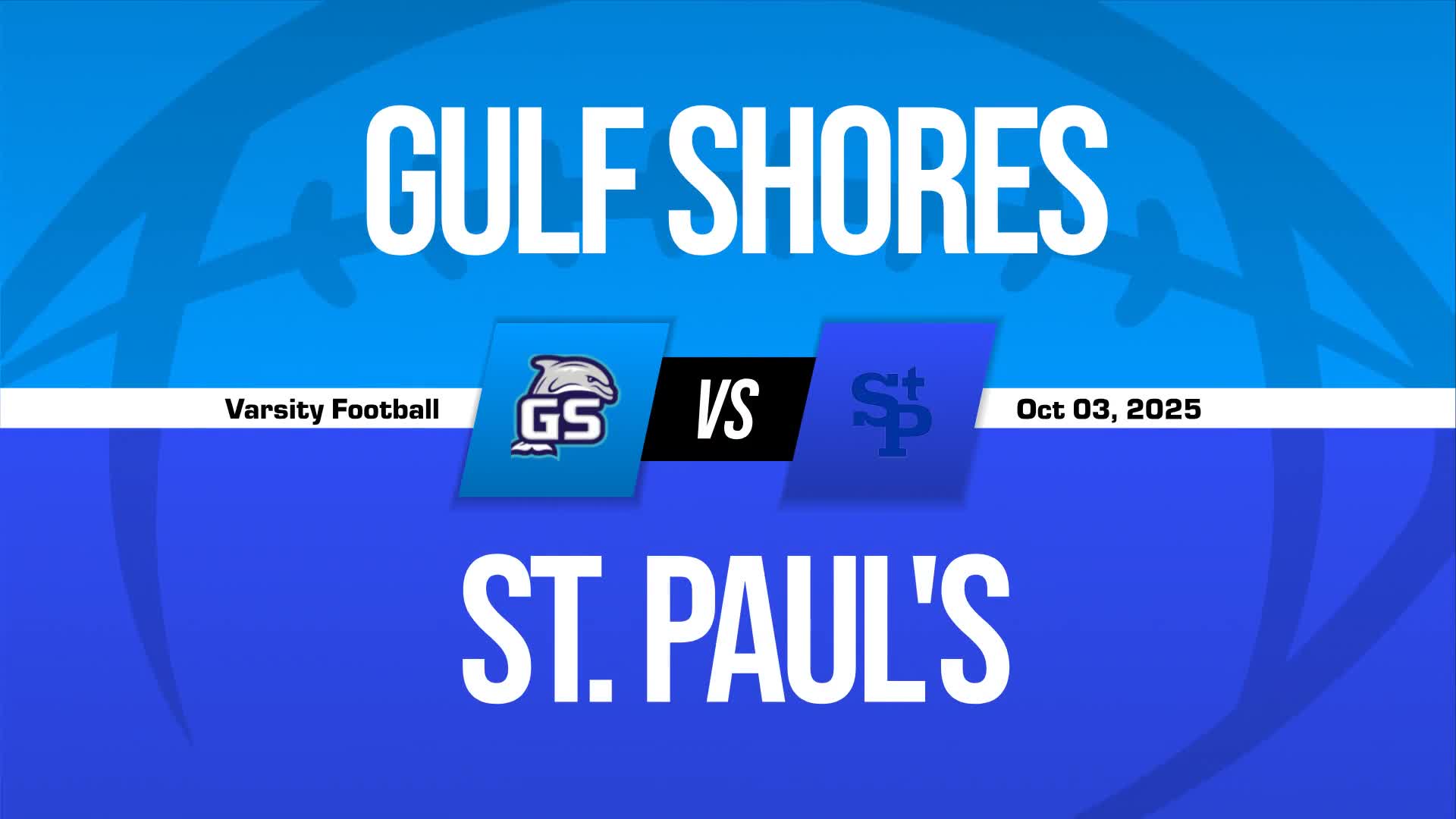 Football Recap: St. Paul's Episcopal Takes a Loss + How To Watch