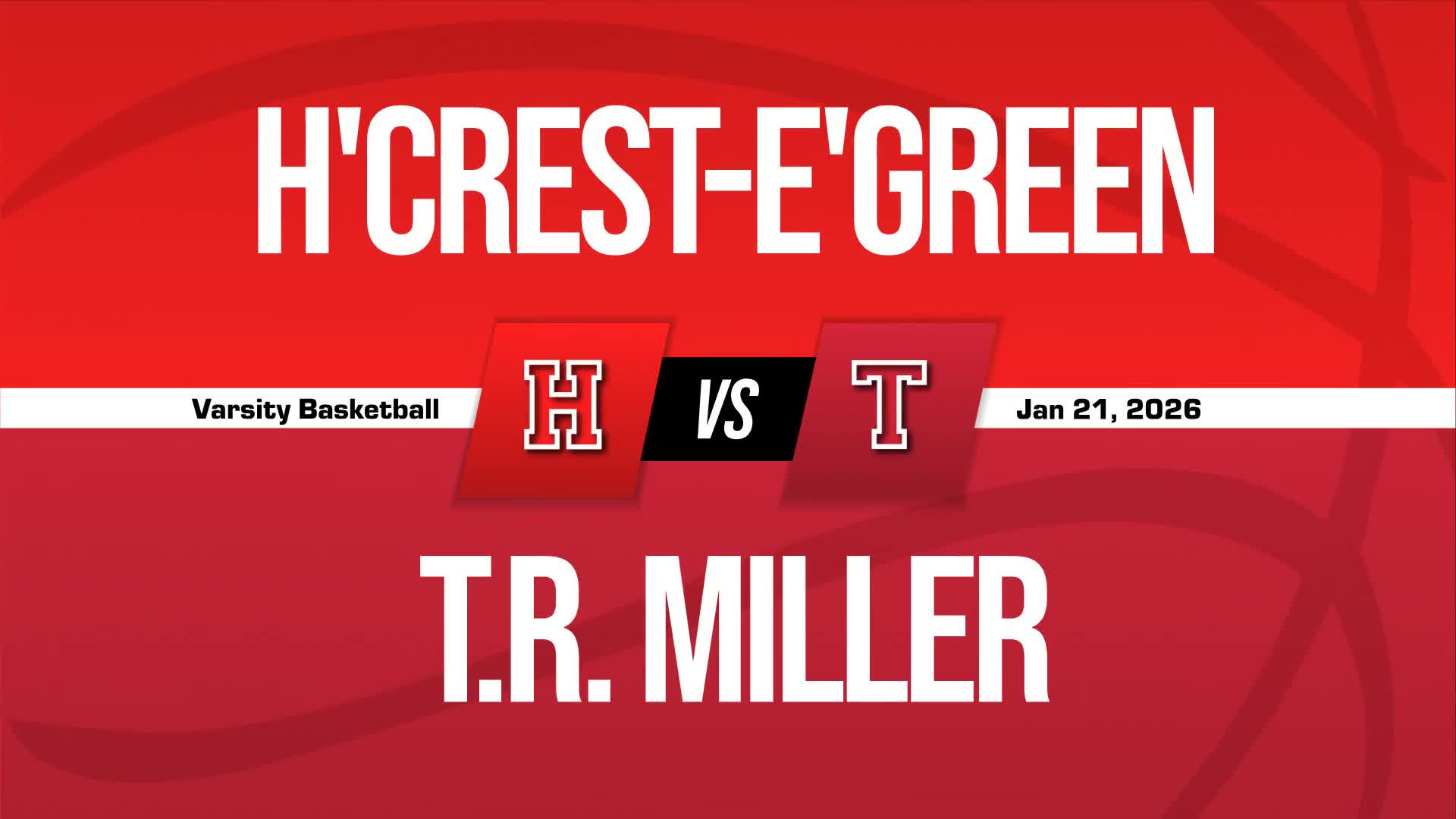 Basketball Recap: Hillcrest Comes Up Short + How To Watch