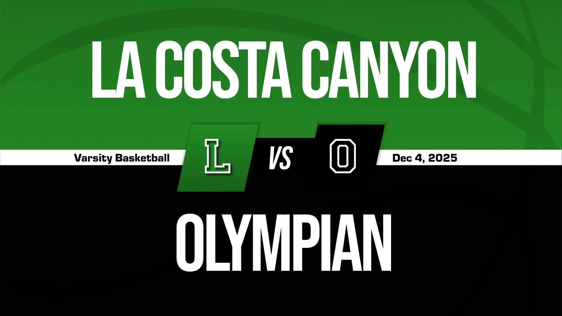 Basketball Recap: Olympian Piles Up the Points Against Granite Hills + How To Watch