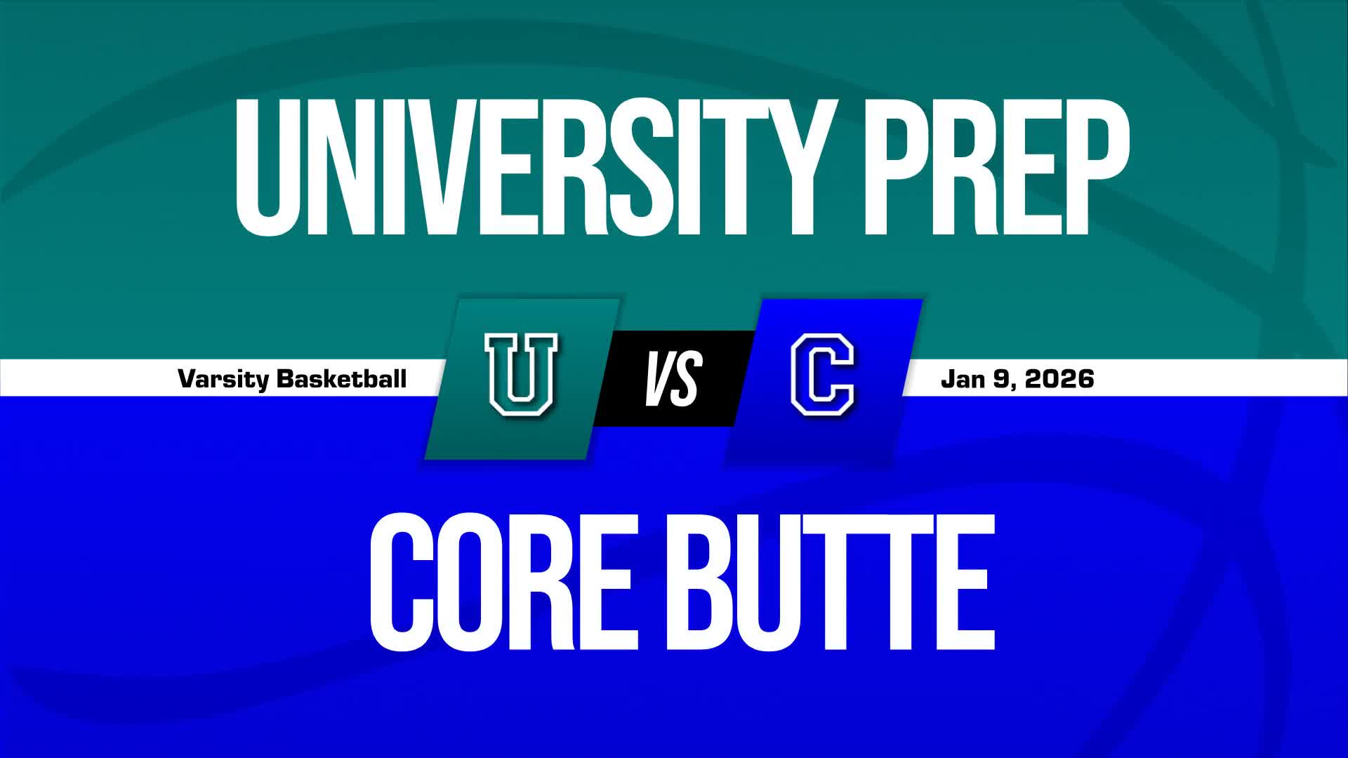 Basketball Recap: University Prep Piles Up the Points Against Las Plumas + How To Watch