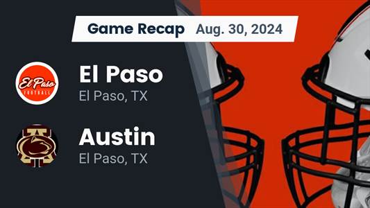 Football Recap: El Paso's Losing Streak Snapped at Four Games