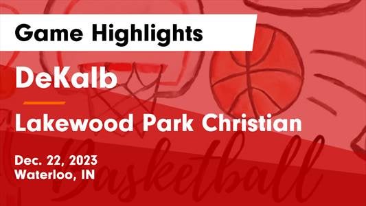 Lakewood Park Christian vs. Fort Wayne Blackhawk Christian