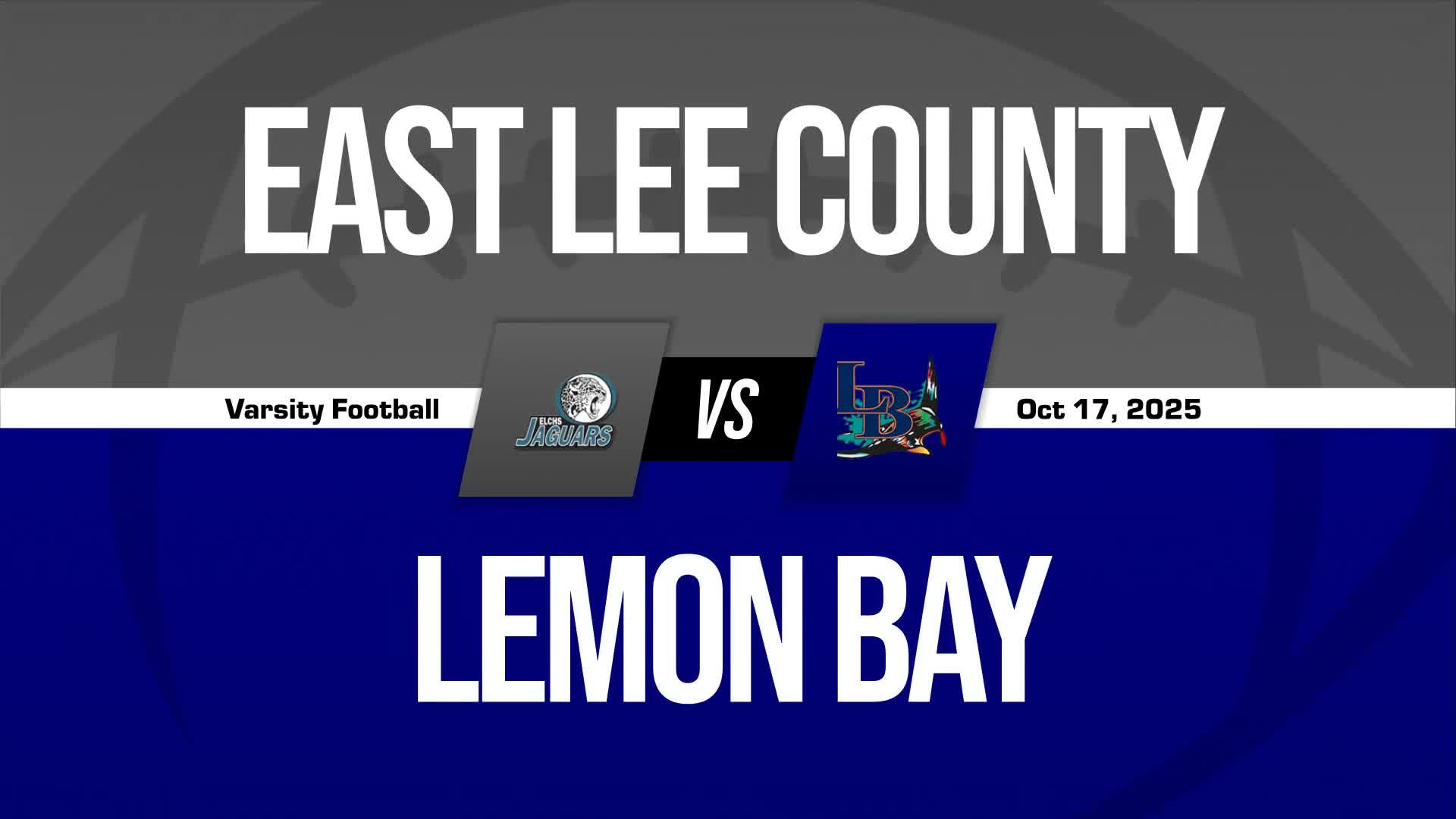Football Recap: East Lee County Comes Up Short + How To Watch