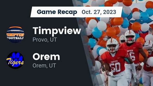 Football Game Recap: Orem Tigers vs. Timpview Thunderbirds