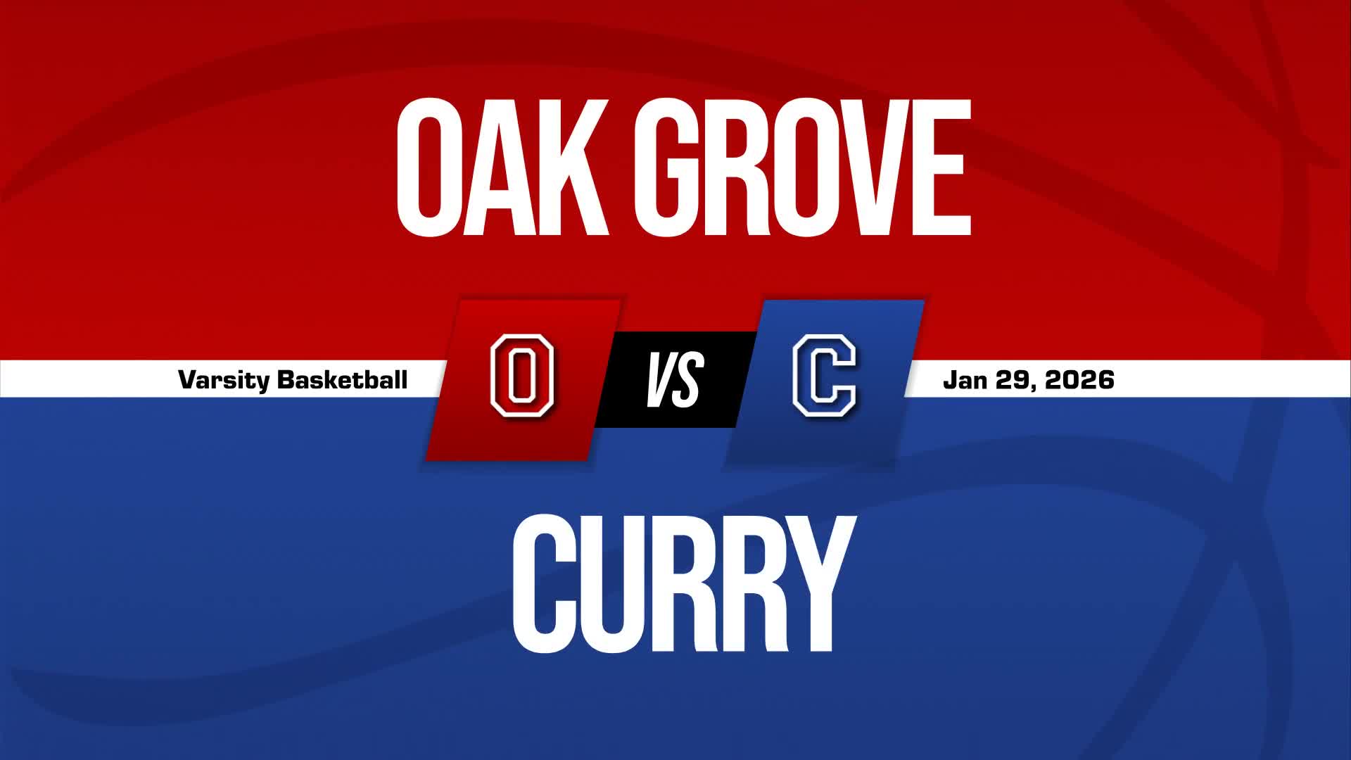 Basketball Recap: Curry Wins Going Away Against Oak Grove + How To Watch