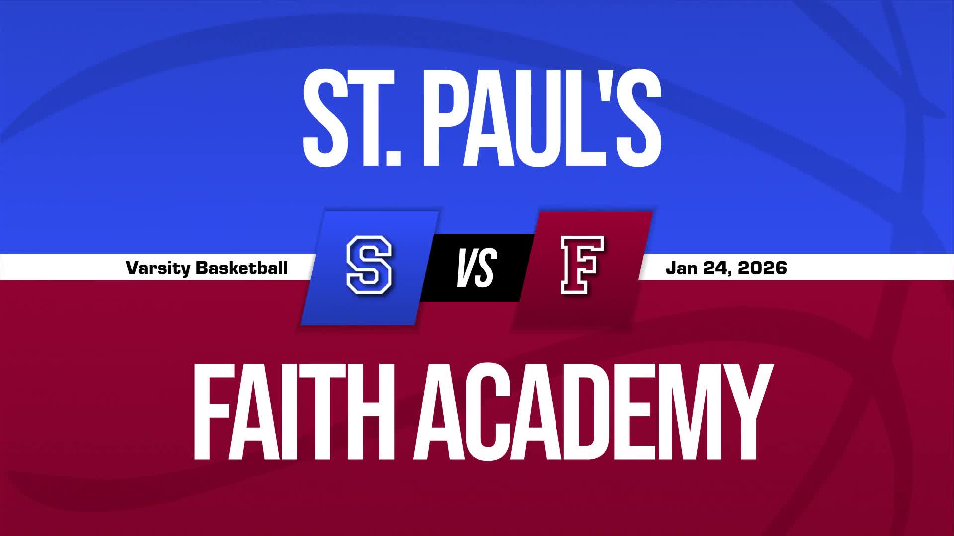 Basketball Recap: St. Paul's Episcopal Skates Past Faith Academy with Ease + How To Watch