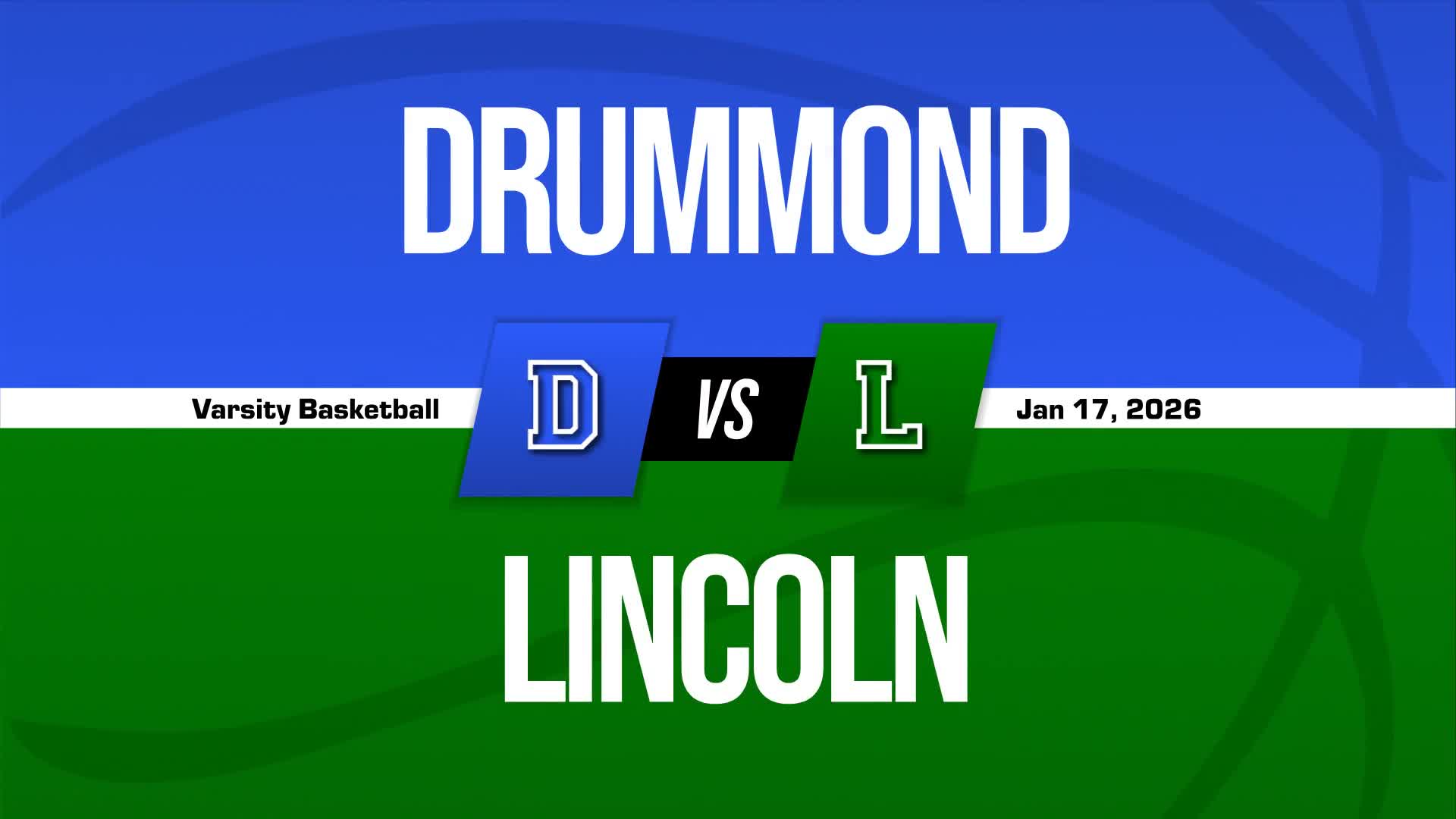 Basketball Recap: Lincoln Beats Drummond for Their Tenth Straight  Victory + How To Watch