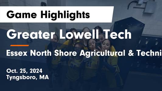 Volleyball Recap: Friday's  Win Is Greater Lowell Tech's Tenth i
