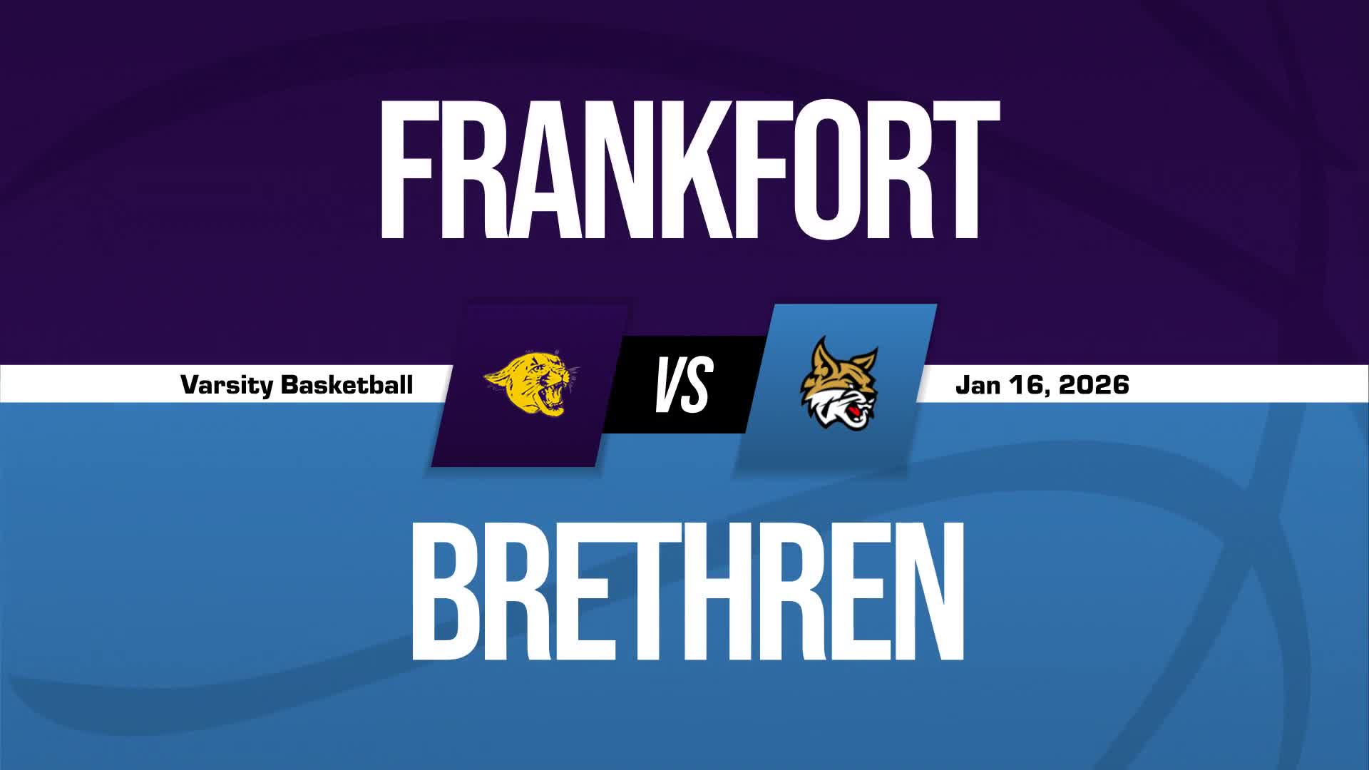 Basketball Recap: Frankfort's Losing Streak Is a Thing of the Past + How To Watch