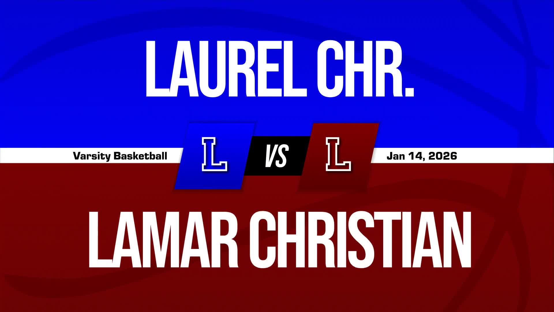 Basketball Recap: Laurel Christian Comes Up Short + How To Watch
