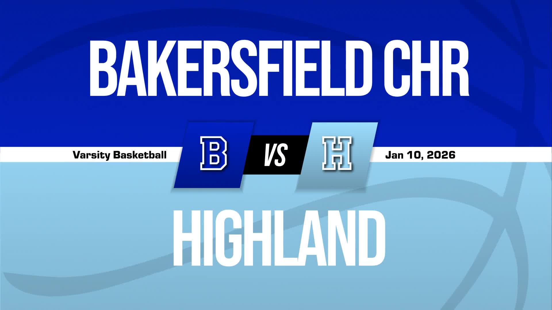Basketball Game Preview: Bakersfield Christian Eagles vs. Bakers