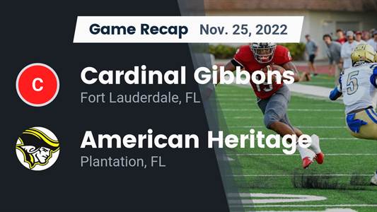 Football Game Preview: American Heritage Patriots vs. Cardinal Gibbons Chiefs