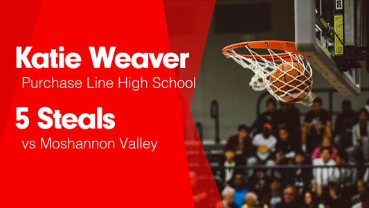 Katie Weaver Game Report: vs Moshannon Valley