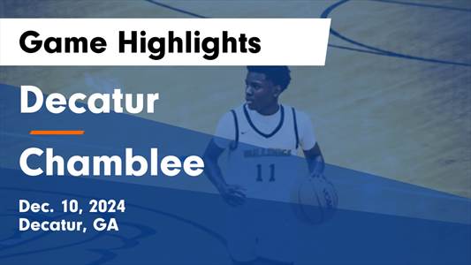 Basketball Recap: Chamblee Triumphs