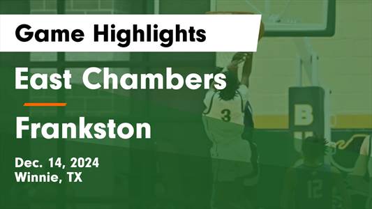Basketball Recap: East Chambers Drops Season-High Score on Reeve