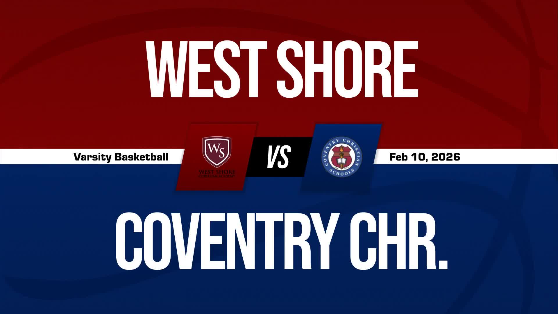 Basketball Recap: West Shore Christian Academy Falls Short of Coventry Christian in the Playoffs + How To Watch