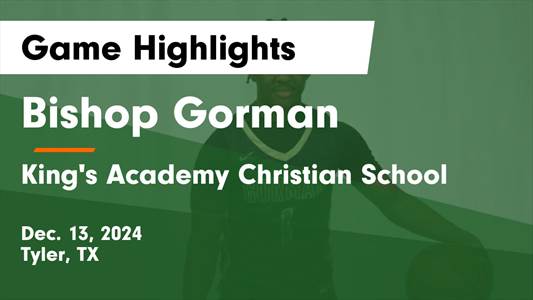 Basketball Recap: Monday's  Victory Is Bishop Gorman's Ninth in 
