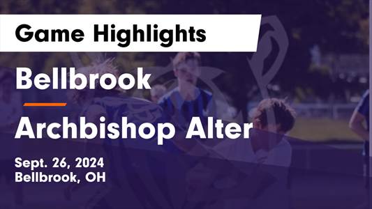 Soccer Game Recap: Bellbrook vs. Archbishop Alter