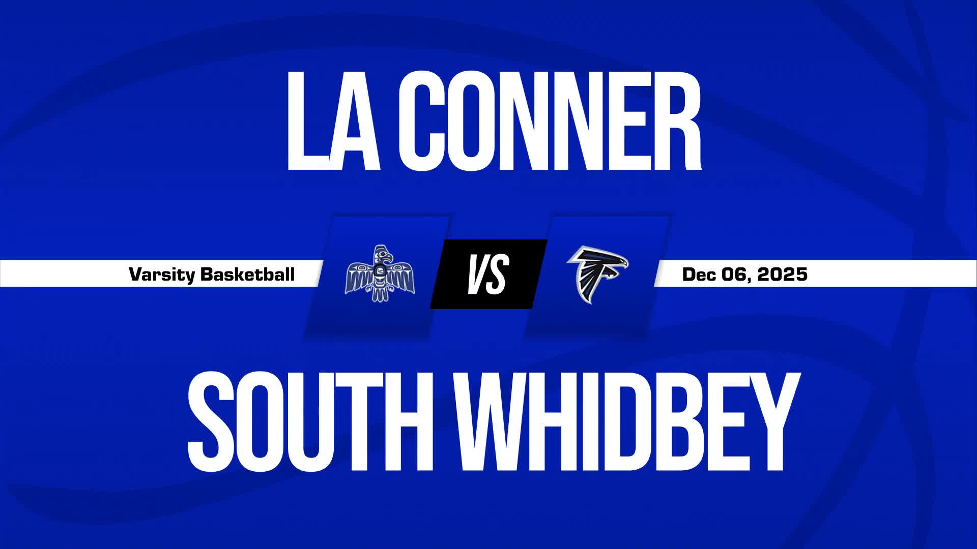 Basketball Recap: South Whidbey's Undefeated Season over After Four Games + How To Watch