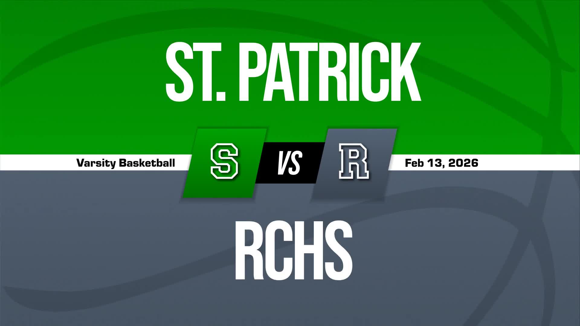 Basketball Recap: St. Patrick Comes Up Short + How To Watch
