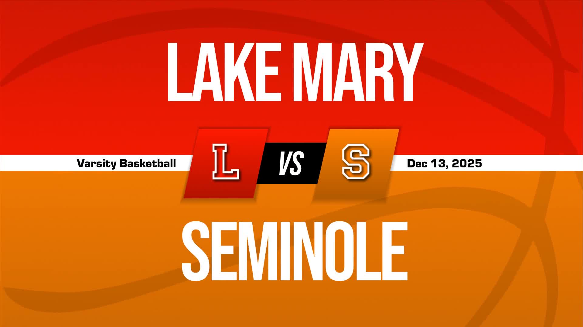 Basketball Recap: Lake Mary Victorious