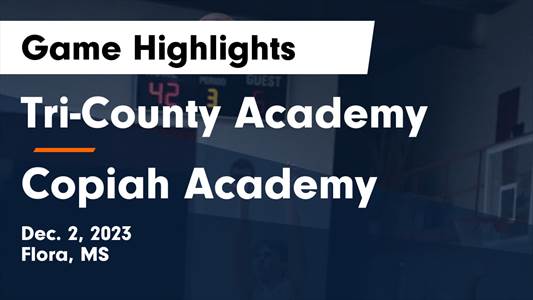 Tri-County Academy vs. Copiah Academy