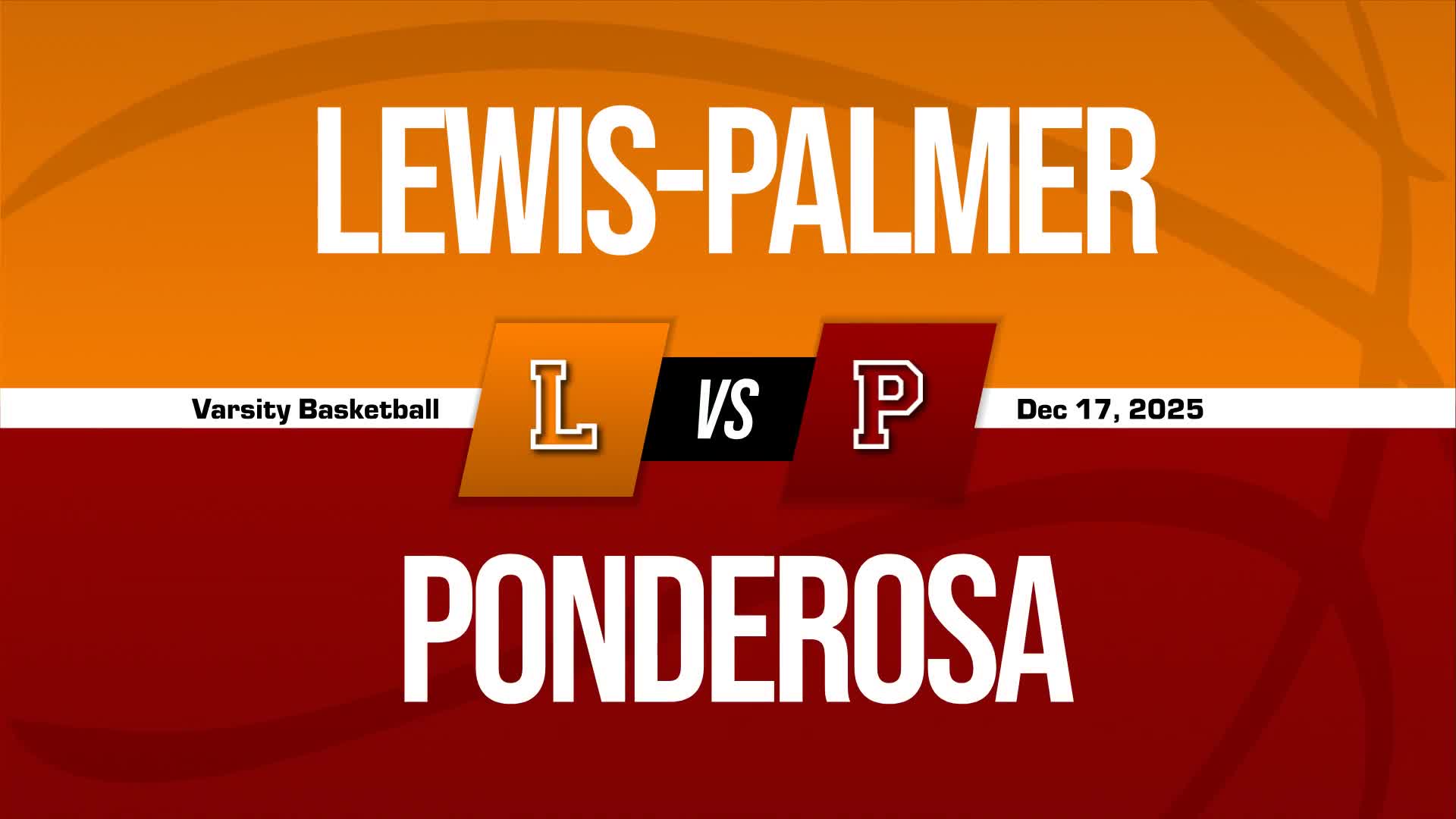 Basketball Recap: Lewis-Palmer Takes a Loss + How To Watch