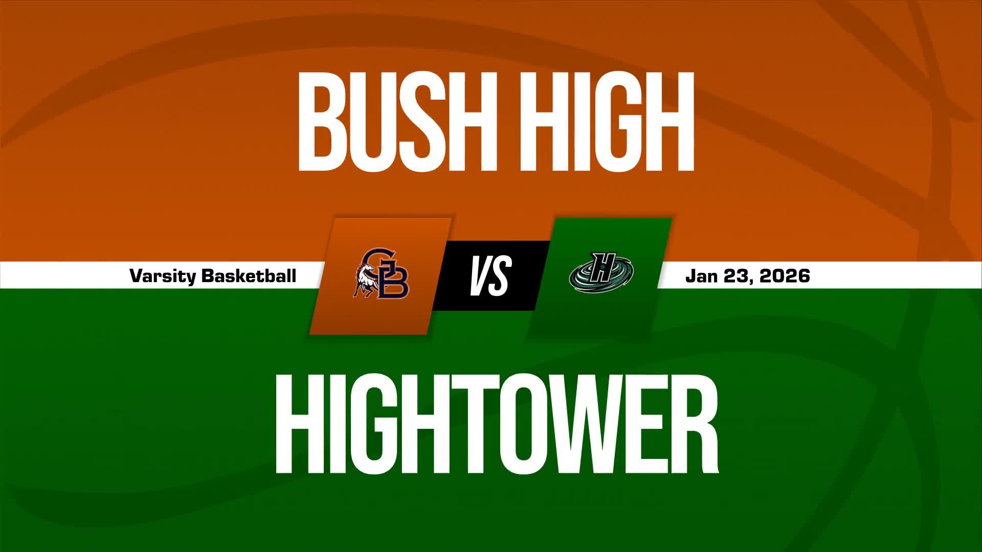 Basketball Recap: Fort Bend Bush Victorious + How To Watch