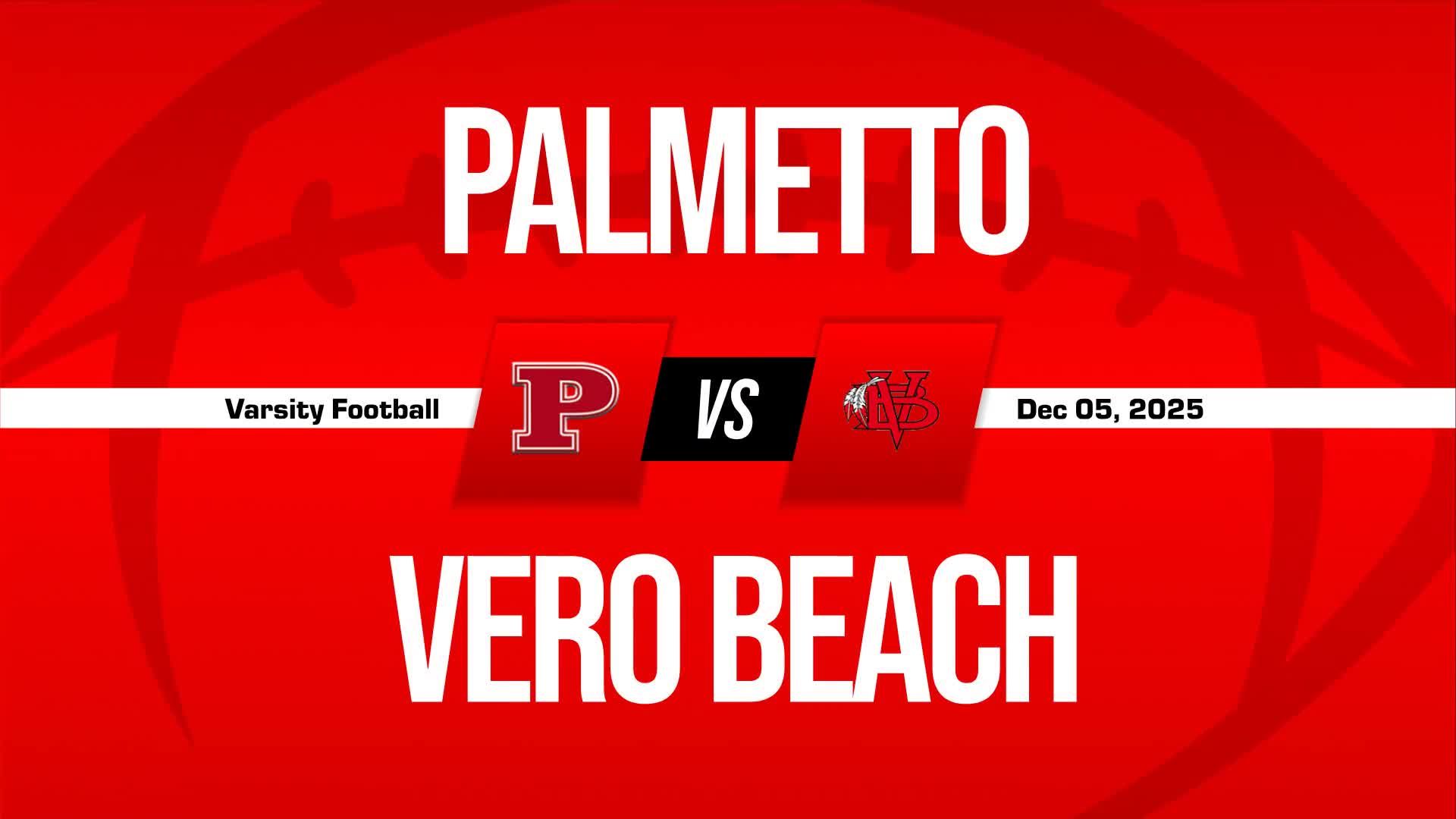 Football Game Preview: Vero Beach Indians vs. Lake Mary Rams + How To Watch