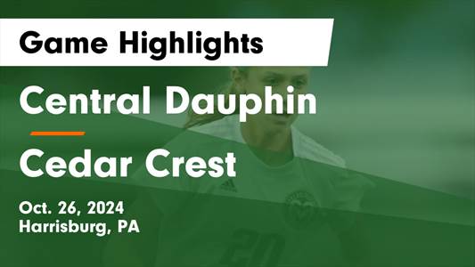 Soccer Recap: Cedar Crest Falls Short of Central Dauphin in the Playoffs