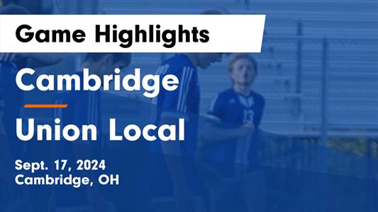 Soccer Game Preview: Cambridge vs. East Liverpool