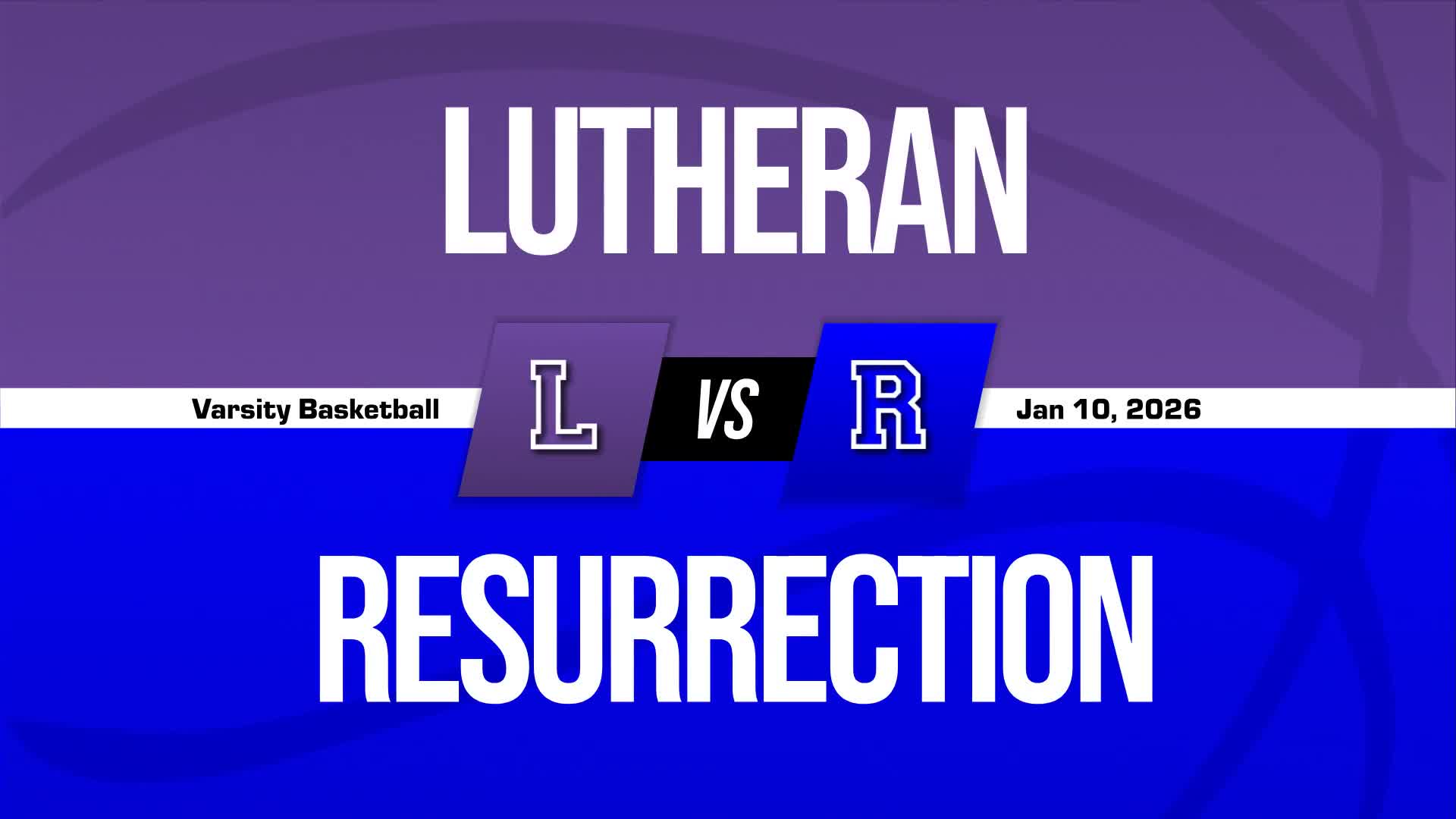 Basketball Recap: Lutheran's  Win  on Thursday Extends Winning Streak to Nine + How To Watch
