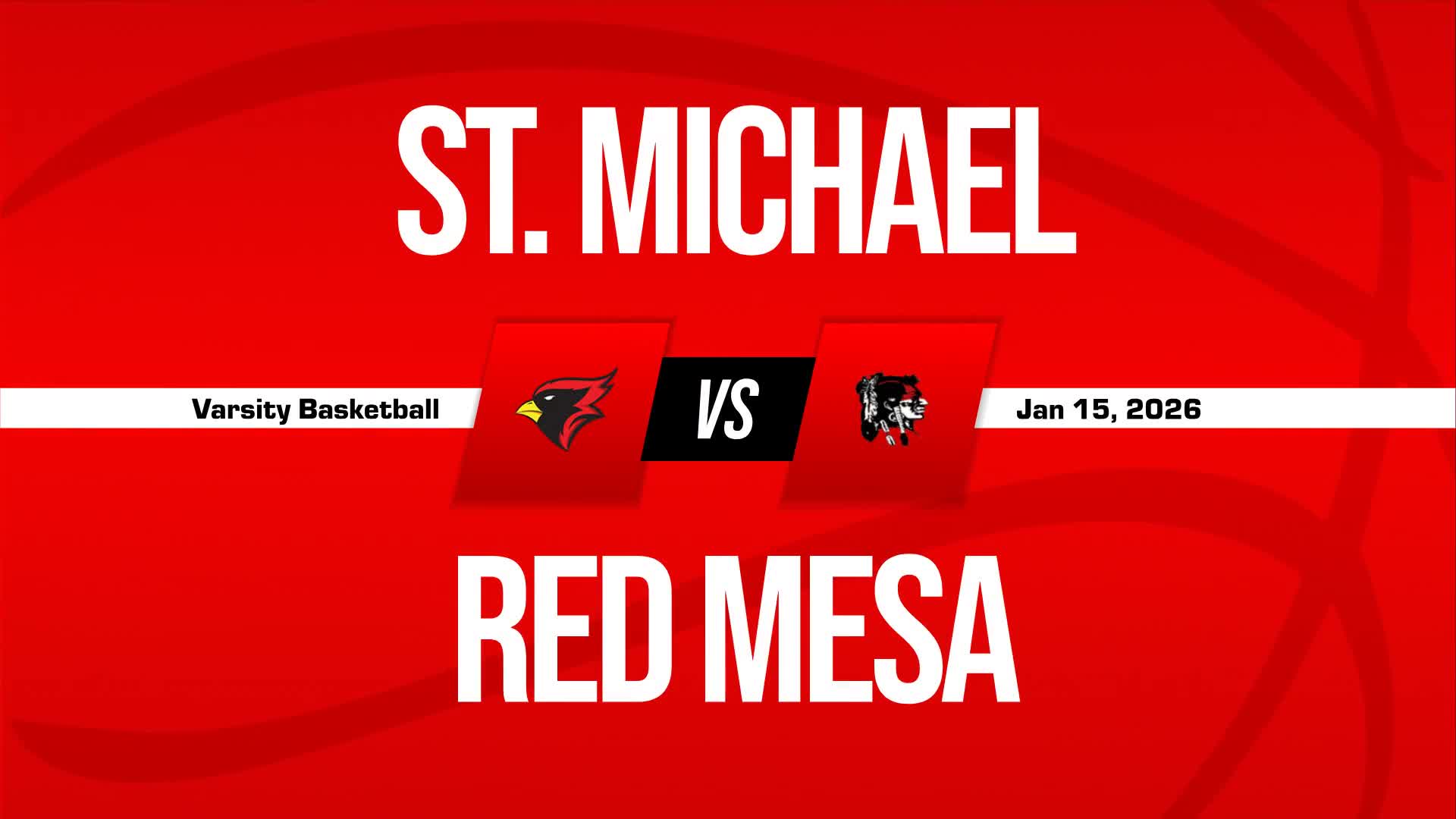 Basketball Game Preview: St. Michael Cardinals vs. Dishchii'bikoh Wildcats