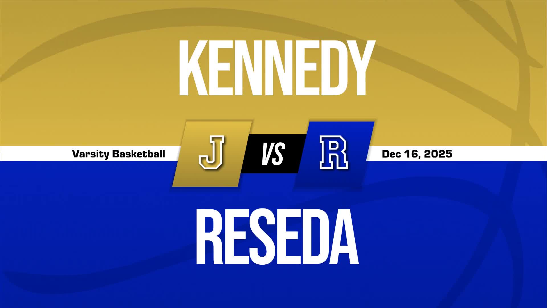 Basketball Game Preview: Reseda Regents vs. Kennedy Golden Cougars + How To Watch