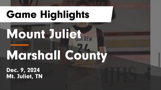 Basketball Recap: Marshall County Beats Mount Juliet for Their F