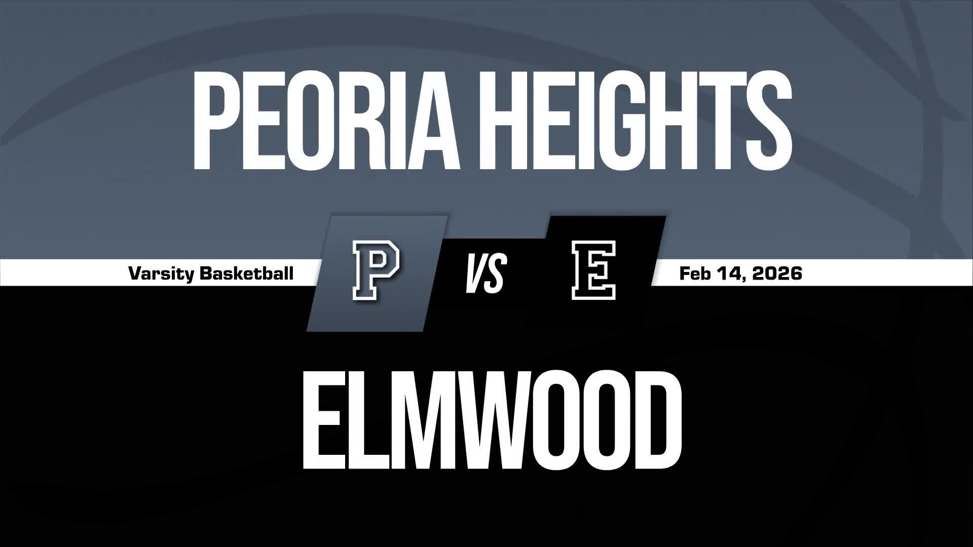 Basketball Recap: Elmwood Takes Down Peoria Heights in a Playoff Battle + How To Watch