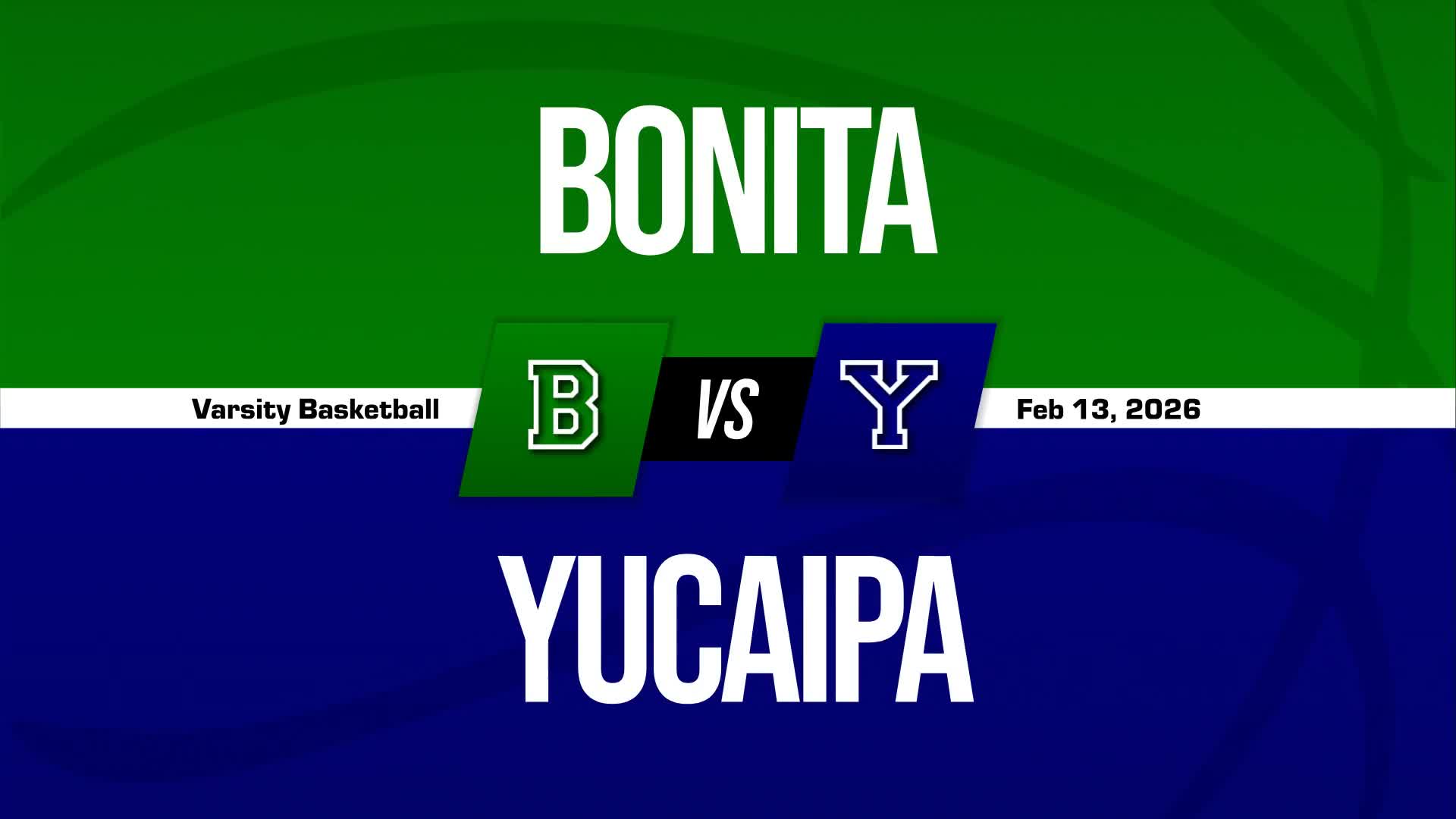 Basketball Recap: Yucaipa Finds Playoff Glory Versus Bonita + How To Watch