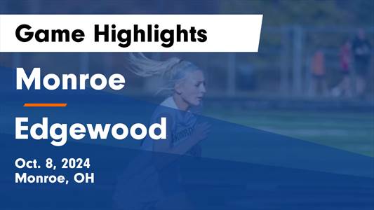 Soccer Recap: Monroe Drops Season-High Score on Edgewood