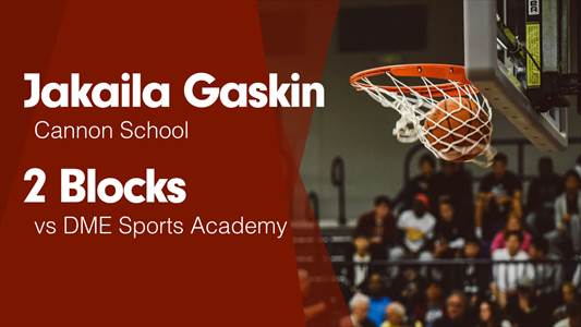 Jakaila Gaskin Game Report: vs Forsyth Country Day