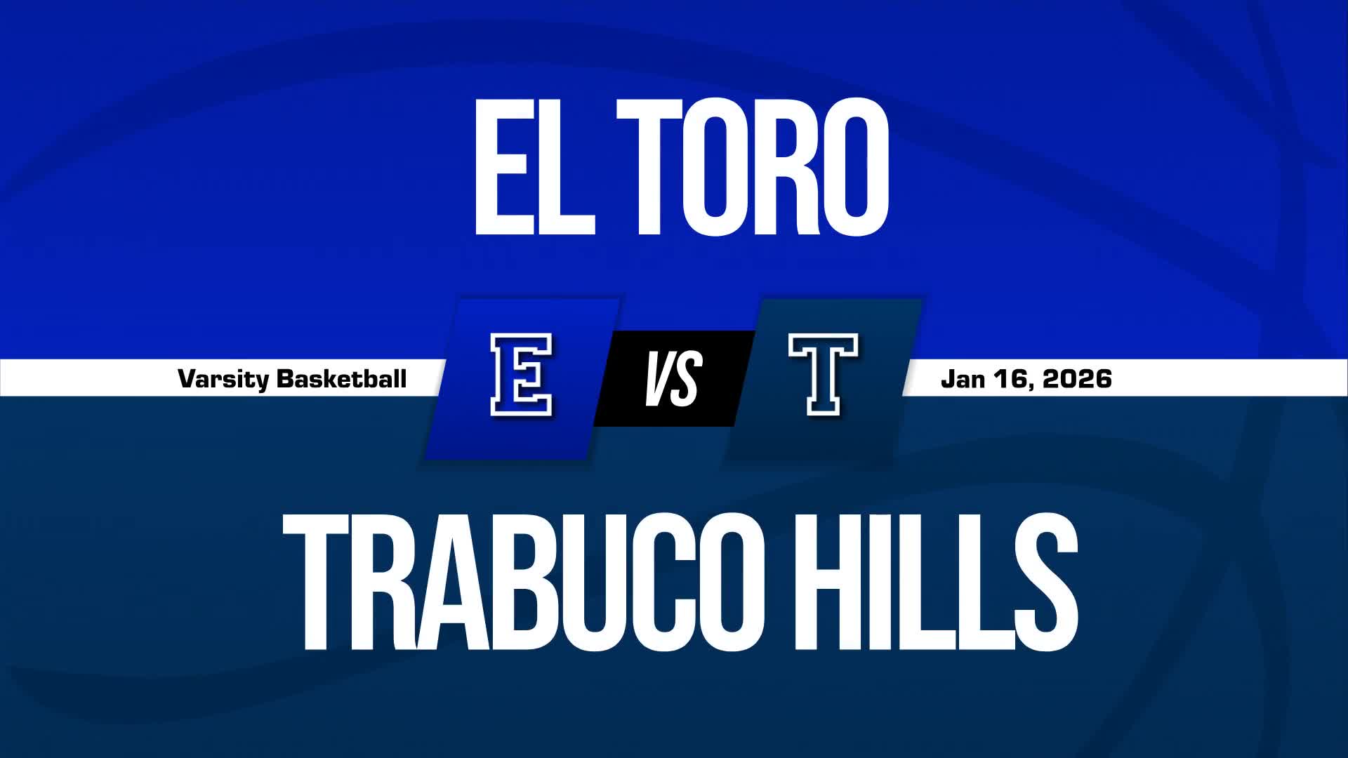 Basketball Recap: El Toro Picks Up Fifth Straight Win on the Road + How To Watch