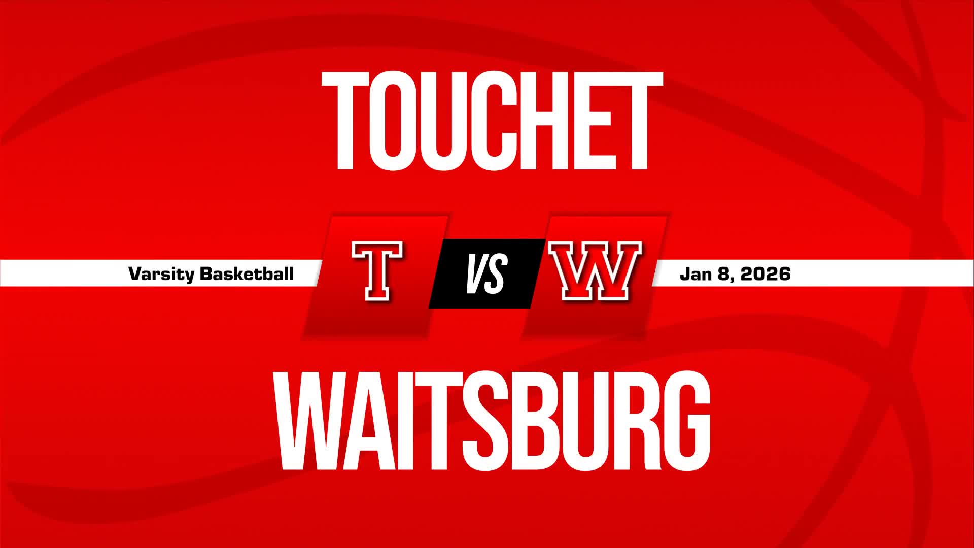 Basketball Recap: Touchet Takes a Loss + How To Watch