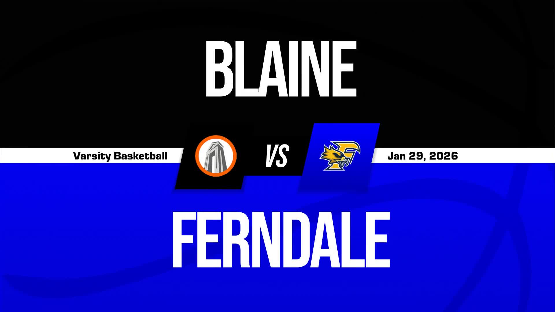 Basketball Recap: Blaine Comes Up Short + How To Watch