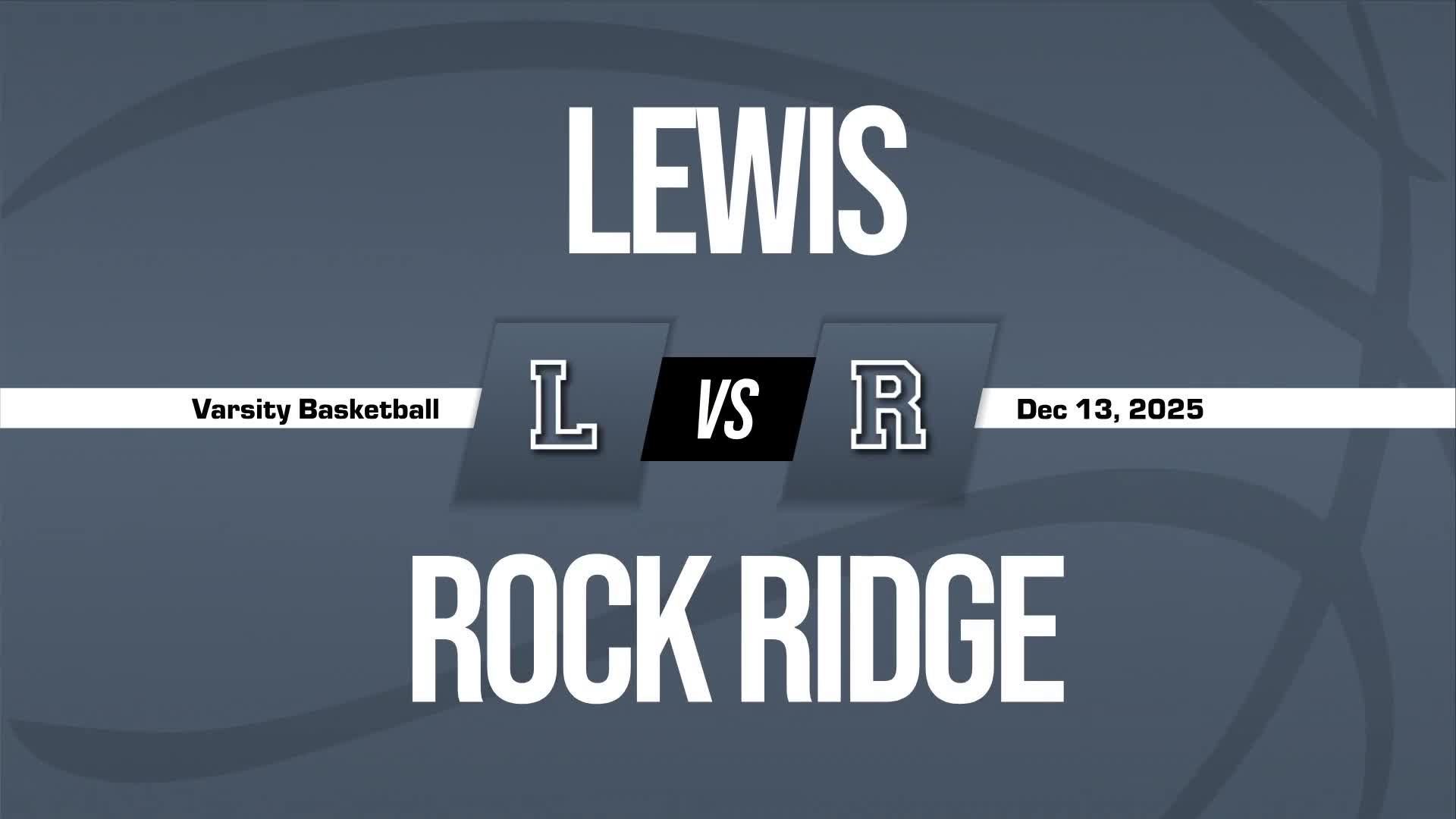 Basketball Recap: Lewis Comes Up Short + How To Watch
