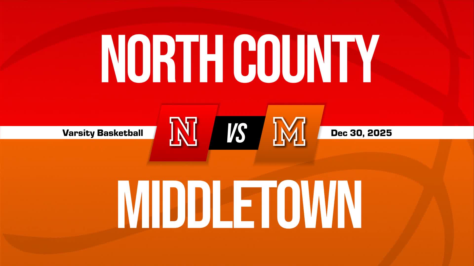 Basketball Recap: North County Has No Trouble Against Meade + How To Watch