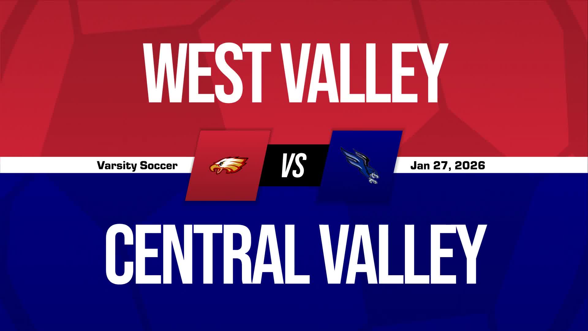 Soccer Recap: West Valley Drops Season-High Score on Central Valley + How To Watch