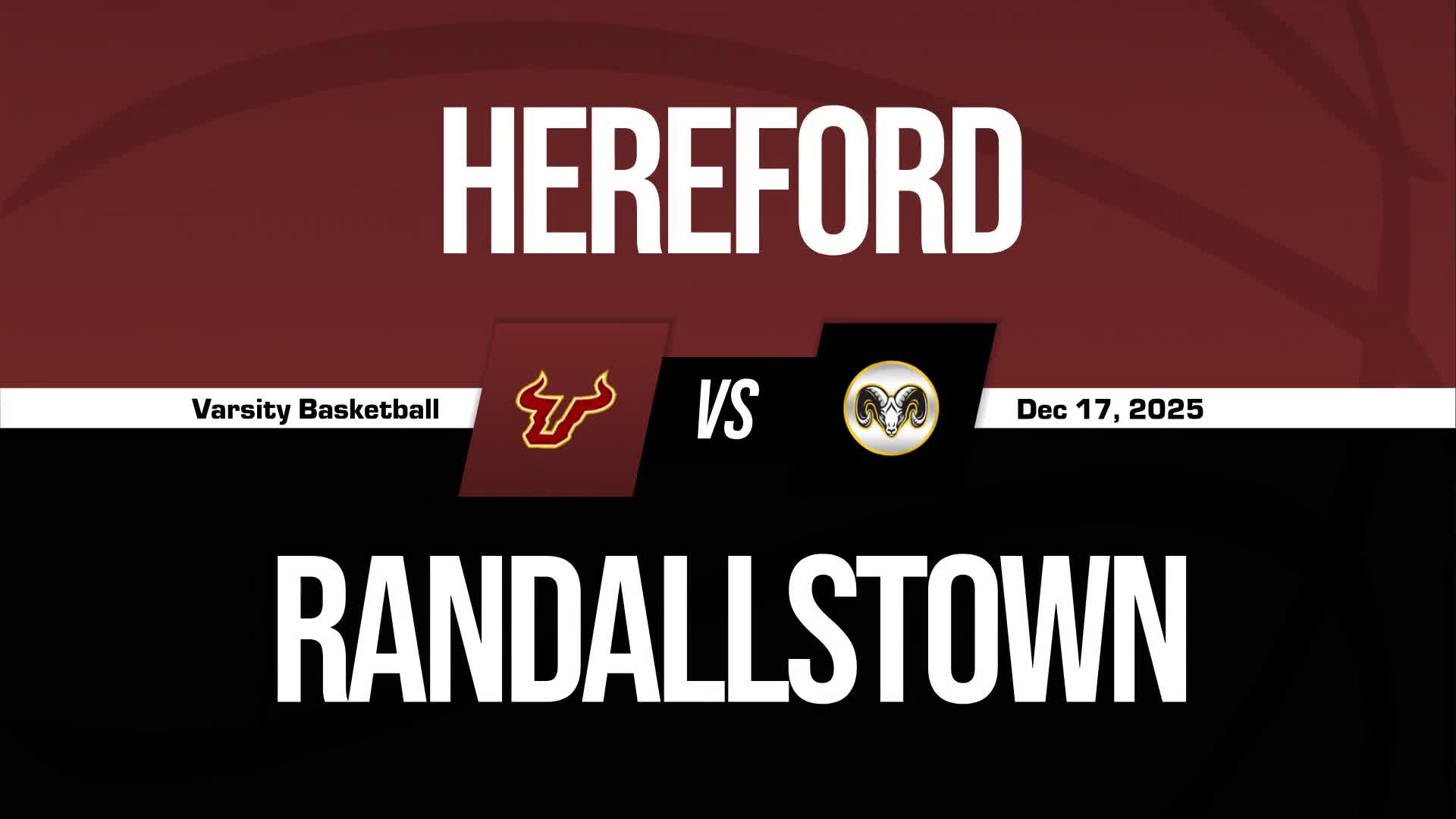 Basketball Recap: Hereford Wins Going Away Against Randallstown + How To Watch