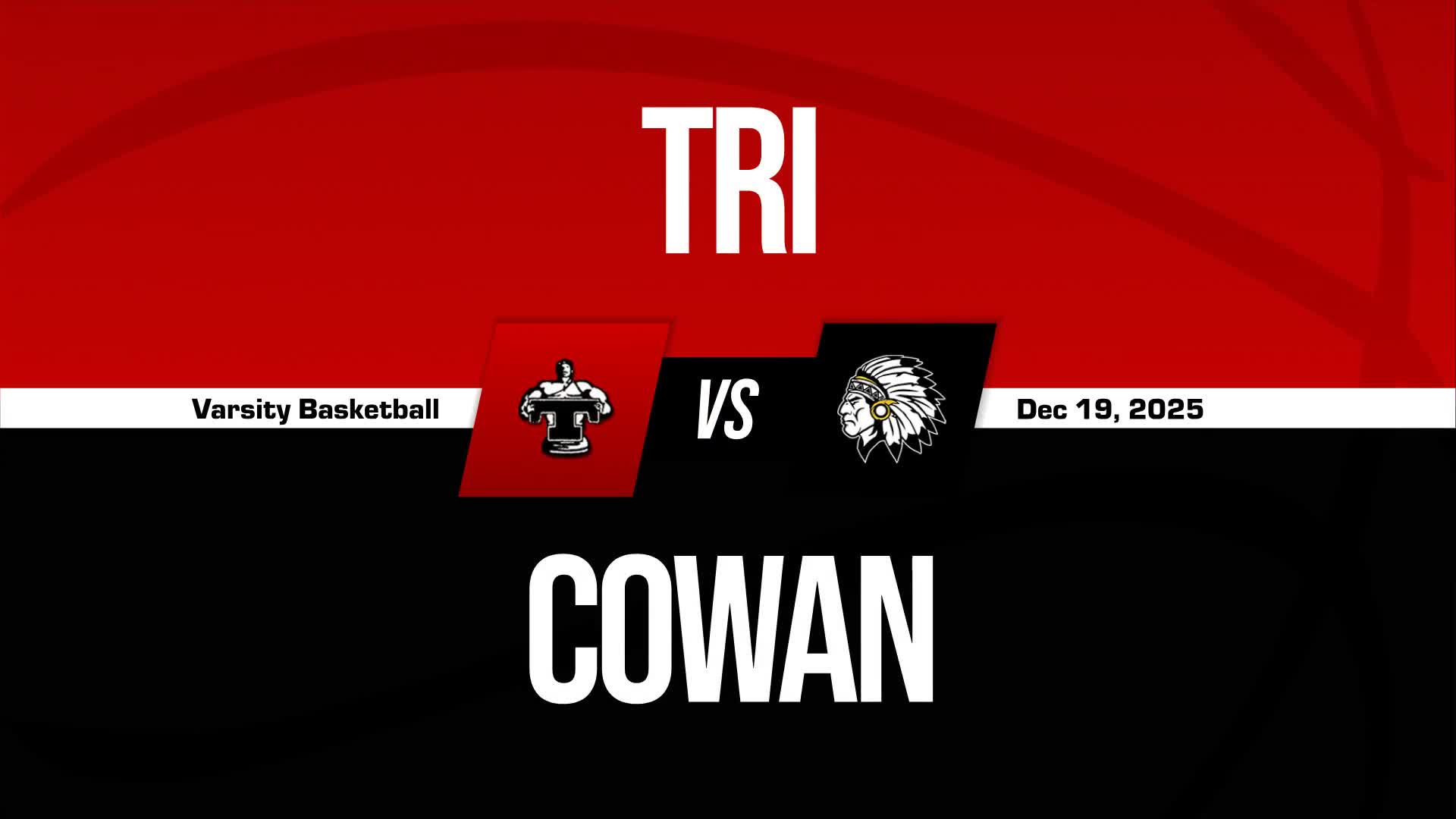 Basketball Recap: Tri Skates Past Cowan with Ease + How To Watch