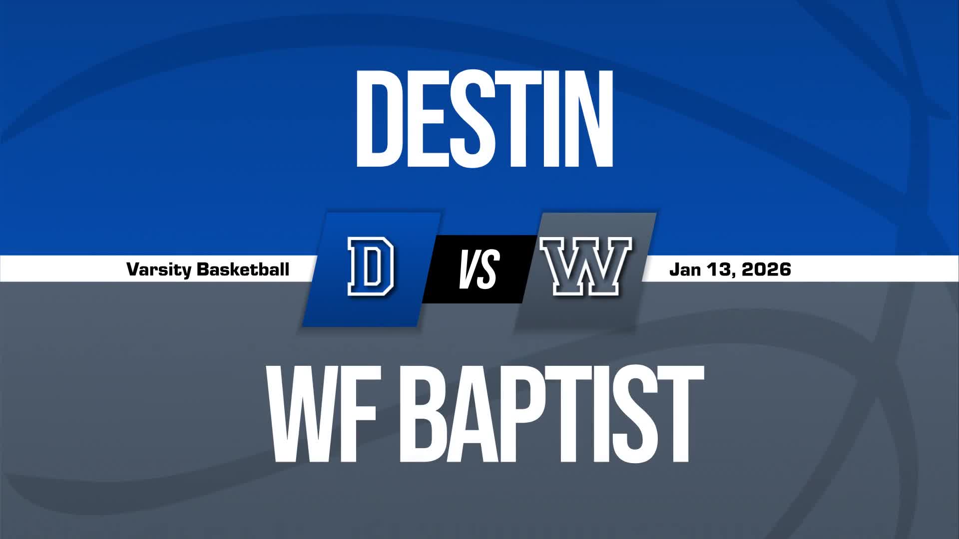 Basketball Recap: Destin Triumphs + How To Watch