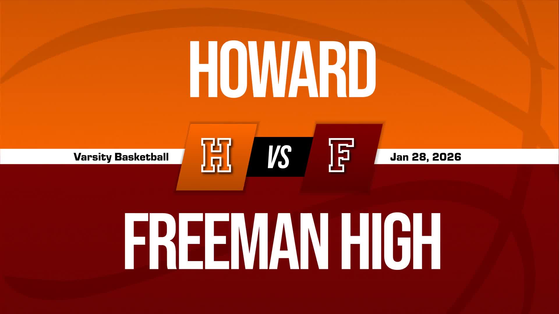 Basketball Recap: Freeman Piles Up the Points Against Howard + How To Watch