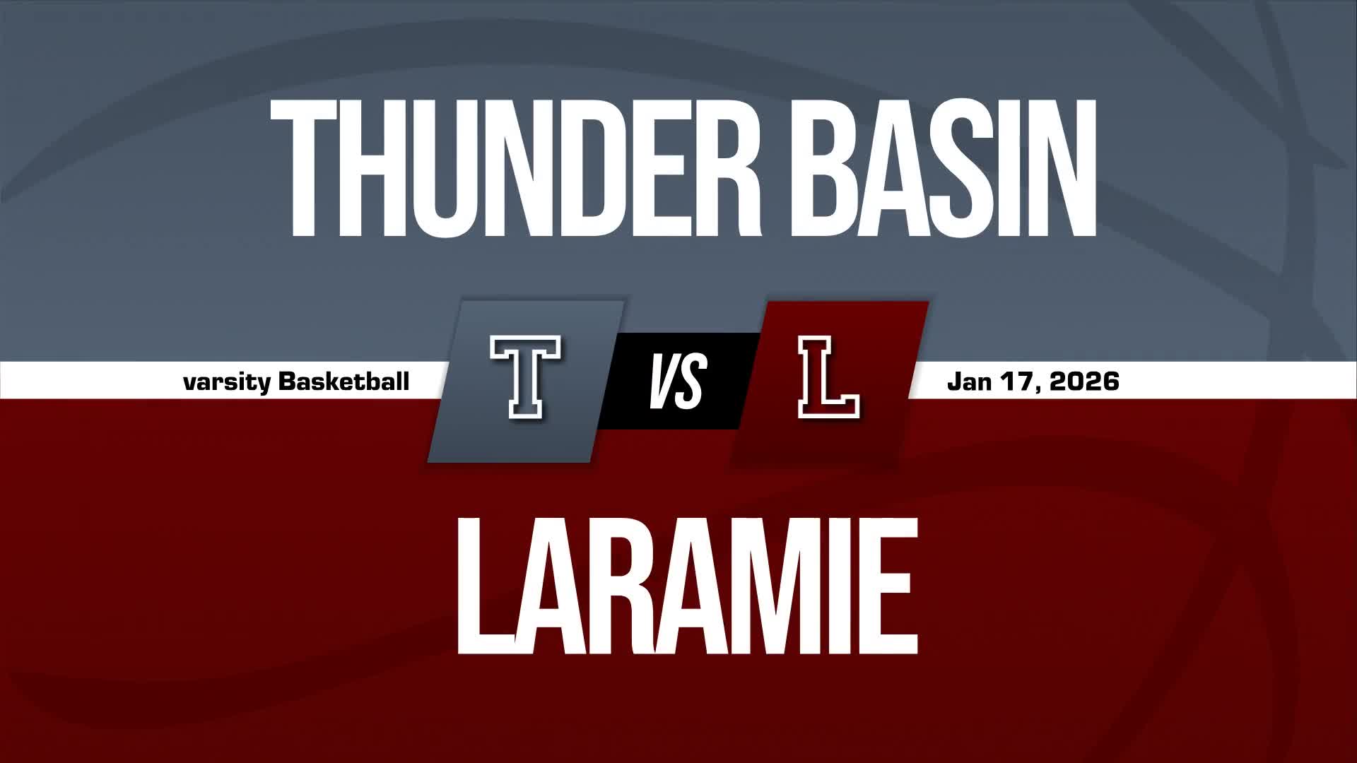 Basketball Game Preview: Thunder Basin Bolts vs. Campbell County Camels